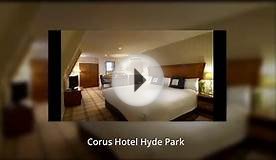 Corus Hotel Hyde Park - London Hotel
